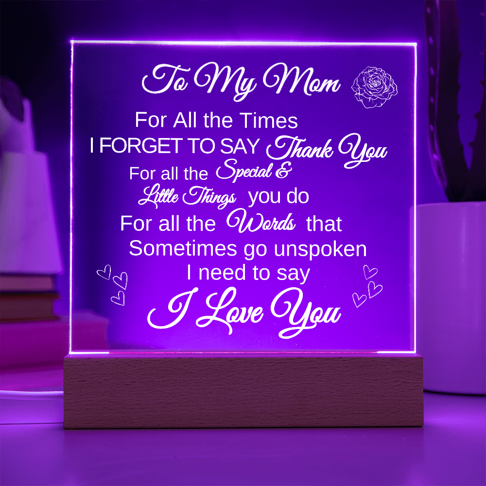 For Mom Acrylic Sign